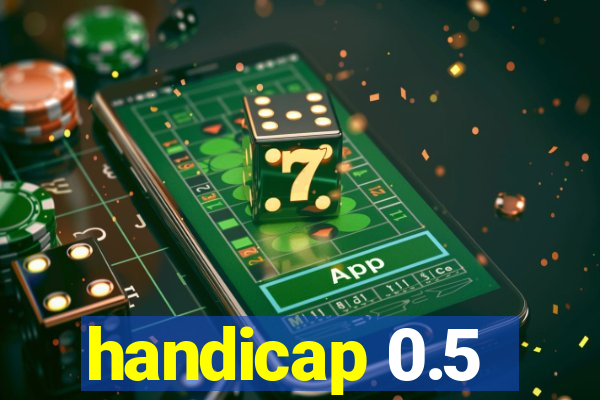 handicap 0.5